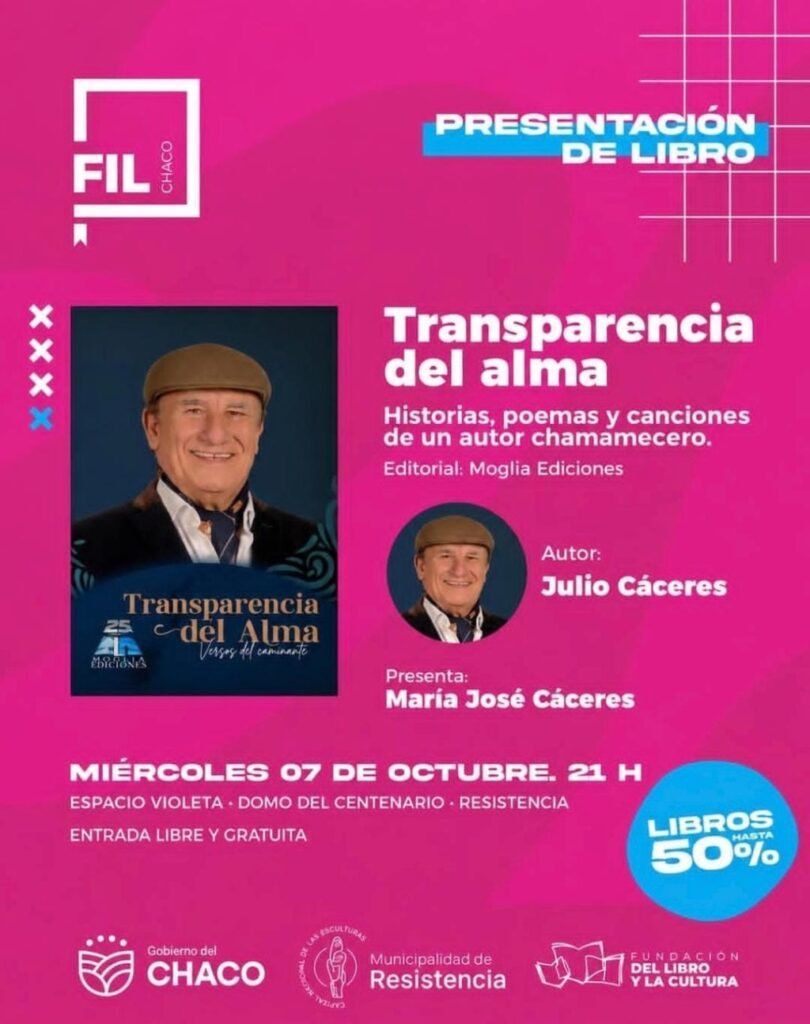 Julio Cáceres presenta “Transparencia del alma” en la Feria Iberoamericana del Libro del Chaco
